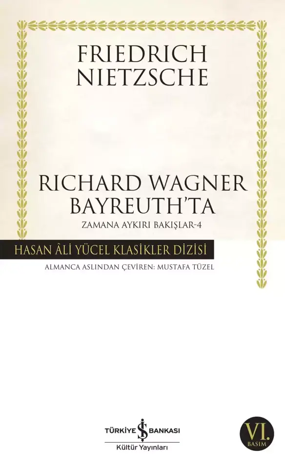 Richard Wagner Bayreuth’ta Zamana Aykırı Bakışlar - 4