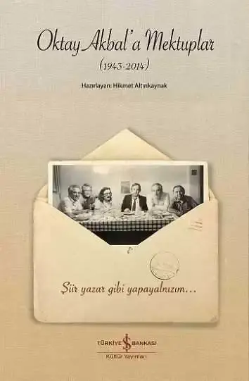 Oktay Akbal’a Mektuplar (1943-2014)