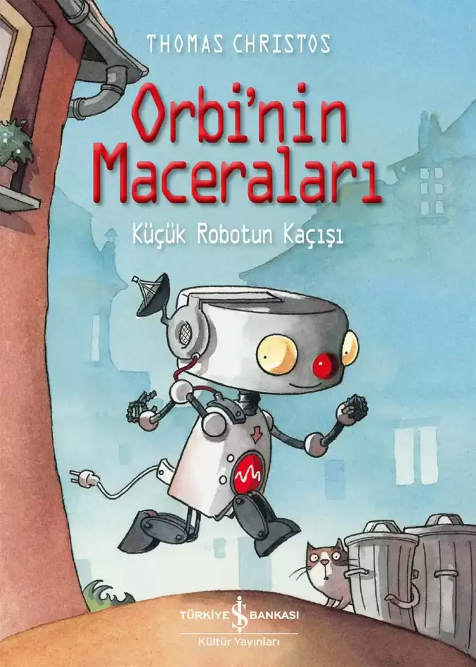 Orbi’nin Maceraları – Küçük Robotun Kaçışı