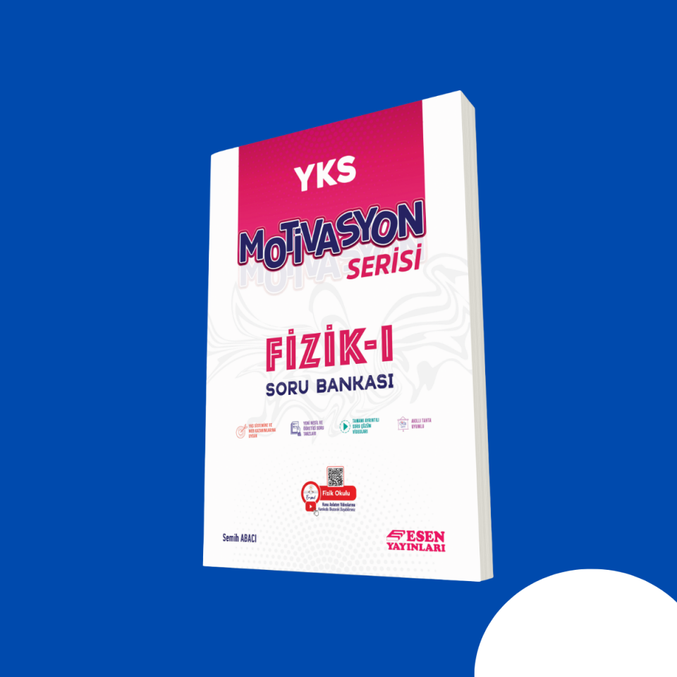Esen Motivasyon Serisi Fizik­ I Soru Bankası