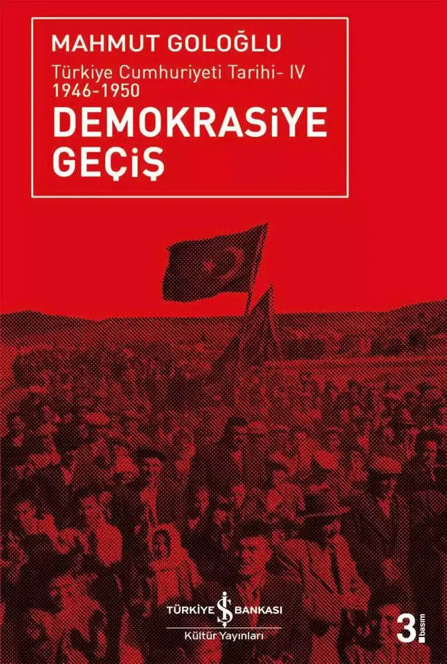 Demokrasiye Geçiş / Türkiye Cumhuriyeti Tarihi-IV 1946-1950