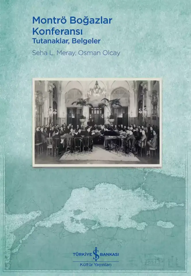 Montrö Boğazlar Konferansı - Tutanaklar, Belgeler – Sert Kapak