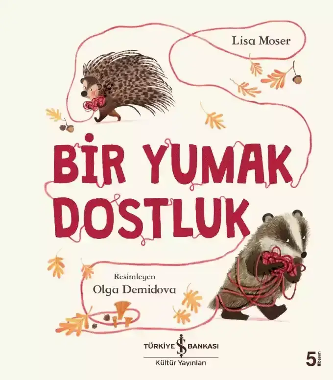Bir Yumak Dostluk