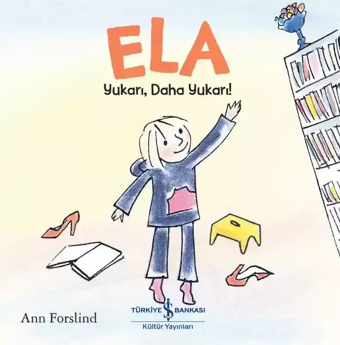 Ela – Yukarı, Daha Yukarı!