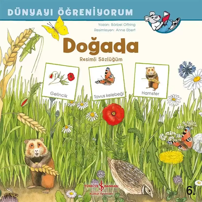 Dünyayı Öğreniyorum - Doğada Resimli Sözlüğüm
